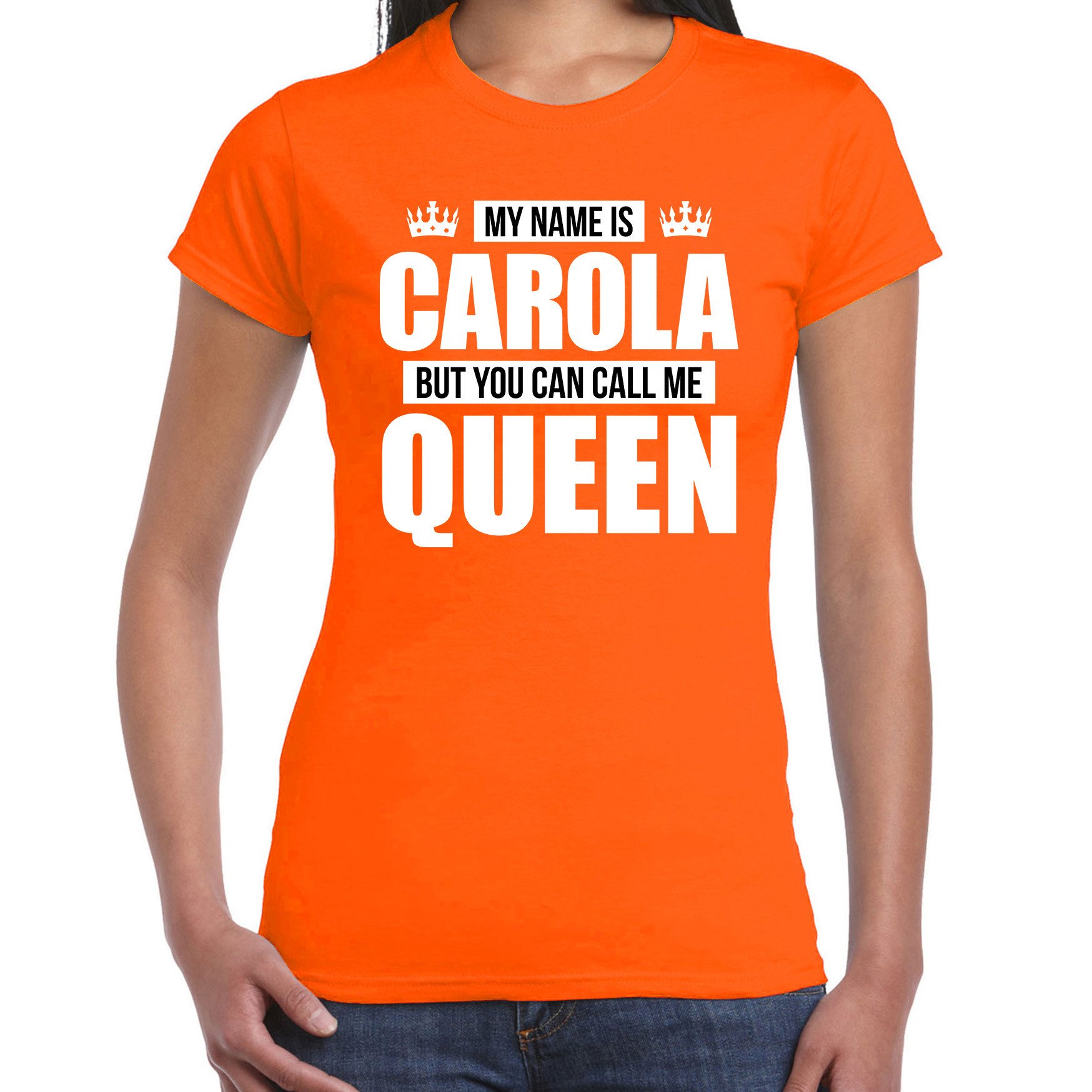 Naam cadeau t-shirt my name is Carola but you can call me Queen oranje voor dames