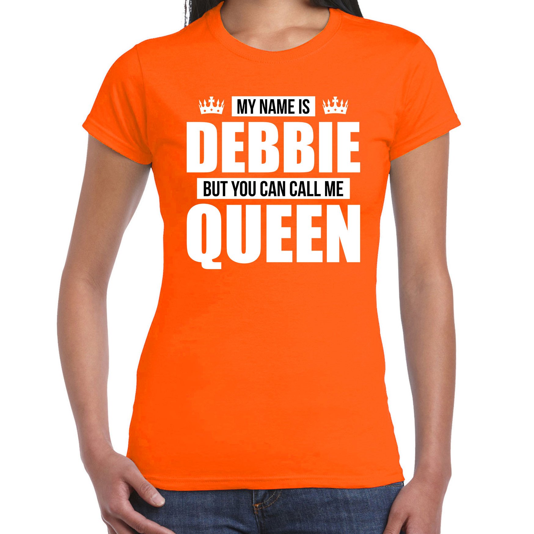 Naam cadeau t-shirt my name is Debbie but you can call me Queen oranje voor dames