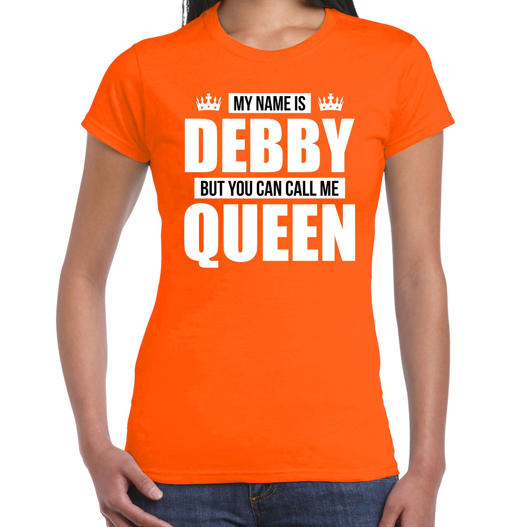 Naam cadeau t-shirt my name is Debby but you can call me Queen oranje voor dames