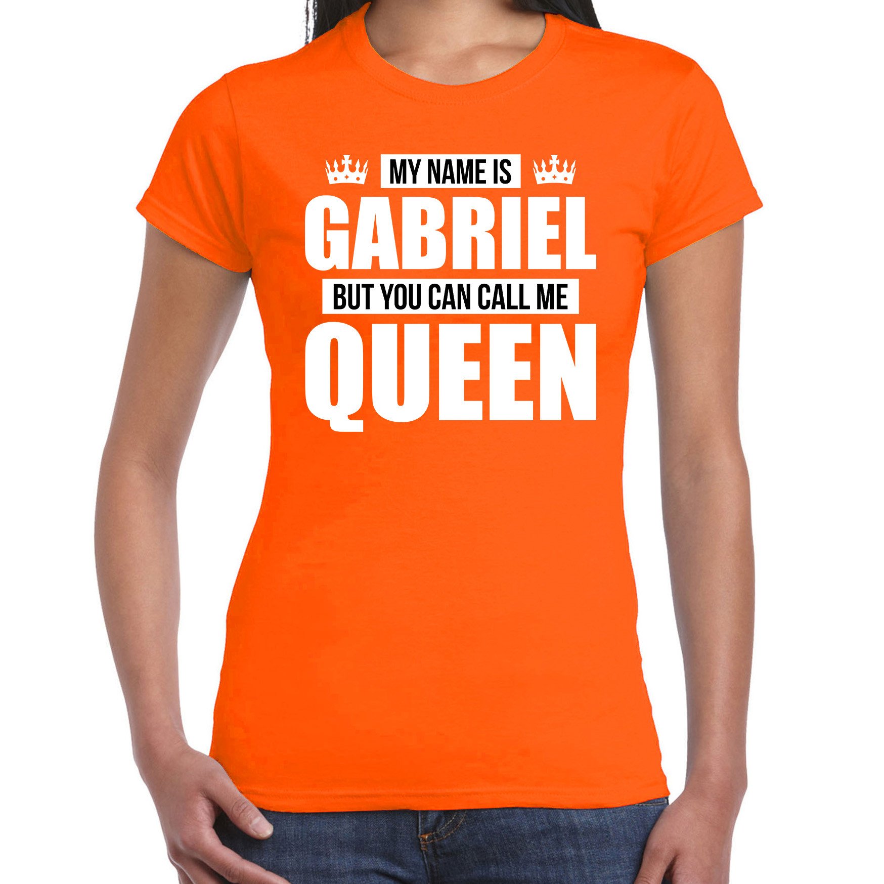 Naam cadeau t-shirt my name is Gabriel but you can call me Queen oranje voor dames