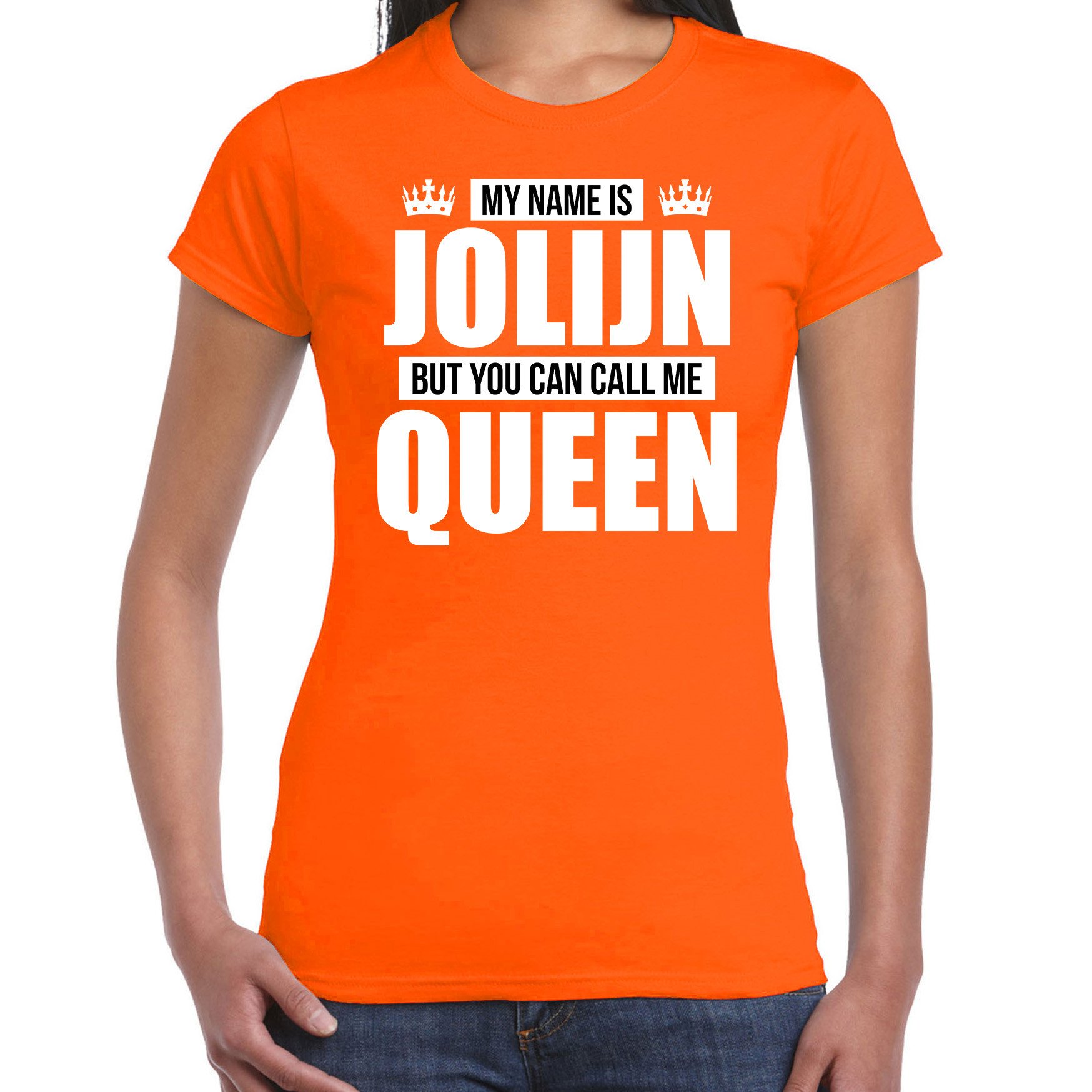 Naam cadeau t-shirt my name is Jolijn but you can call me Queen oranje voor dames