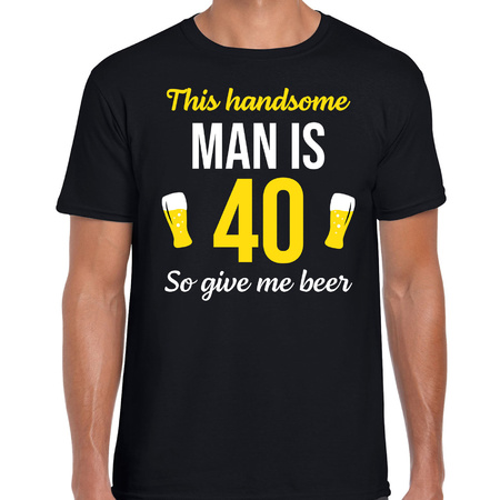Birthday t-shirt 40 year - this handsome man is 40 give beer black for men